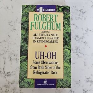 💥4 for $25💥 Uh-Oh by Robert Fulghum Book